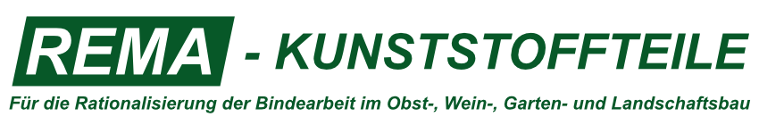 REMA Kunststoffteile . D-74376 Gemmrigheim . Kunststoffprodukte für den Obst,- Wein-, Garten- und Landschaftsbau